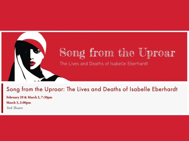 ‘Song From the Uproar’ Inspired by Exploits of Woman Explorer (until March 3)