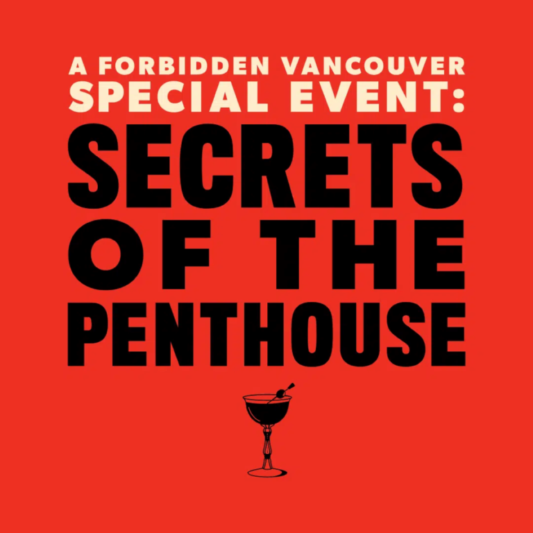 Forbidden Vancouver Explores Secrets of the Penthouse with Historian Aaron Chapman