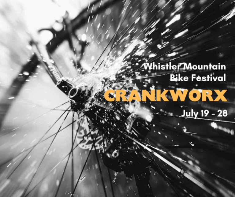 Whistler Gears Up for Crankworx Mountain Bike Festival (July 19 – 28)