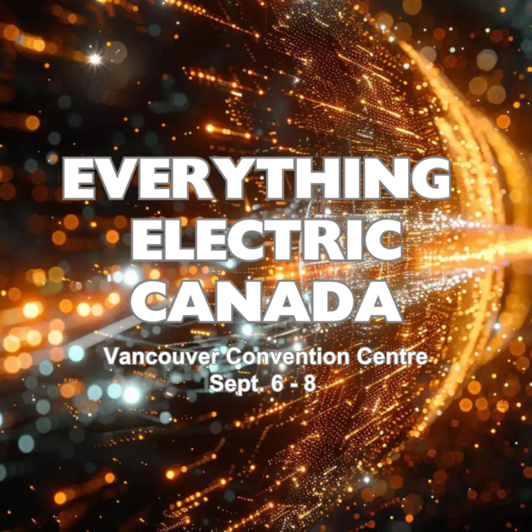 Everything Electric Showcases Cutting-Edge Tech at the Vancouver Convention Centre (Sept. 6 – 8)