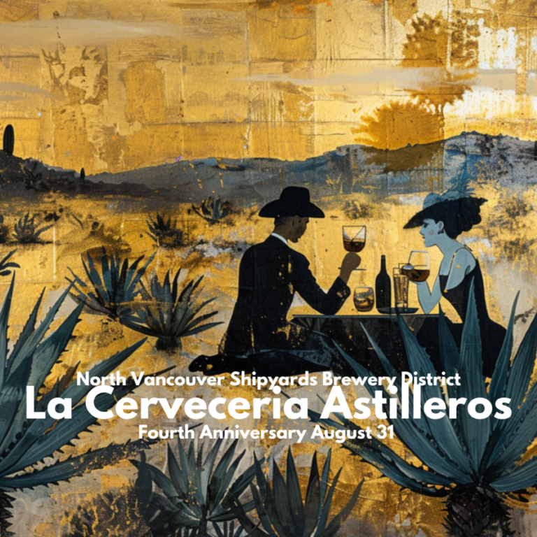 North Van’s La Cerveceria Astilleros Celebrating Fourth Anniversary (Aug. 31)