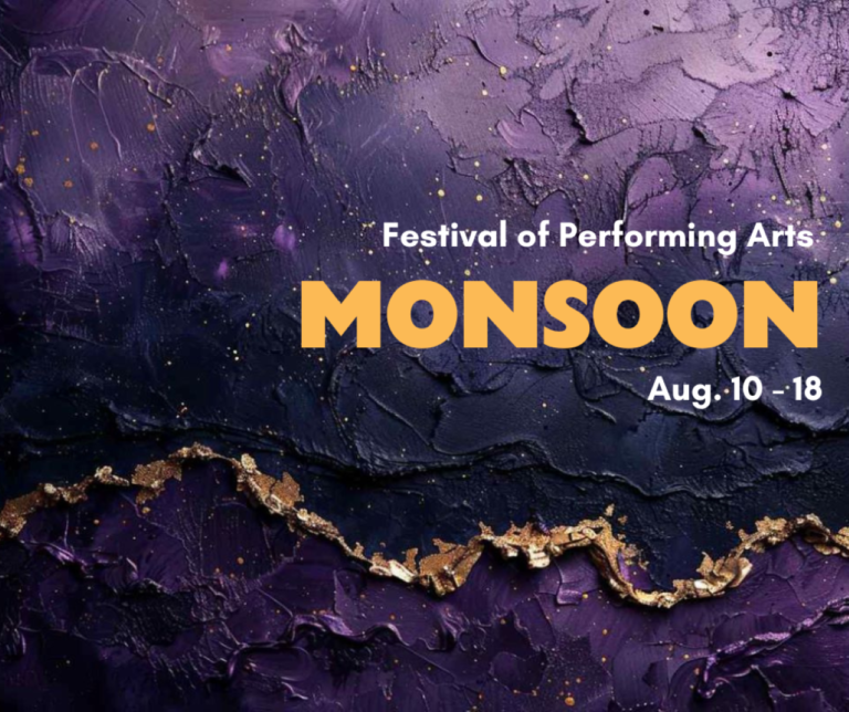 Monsoon Arts Fest Takes Deep Dive into South Asian Culture (Aug. 10 – 18)